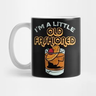 I'm A Little Old Fashioned Mug